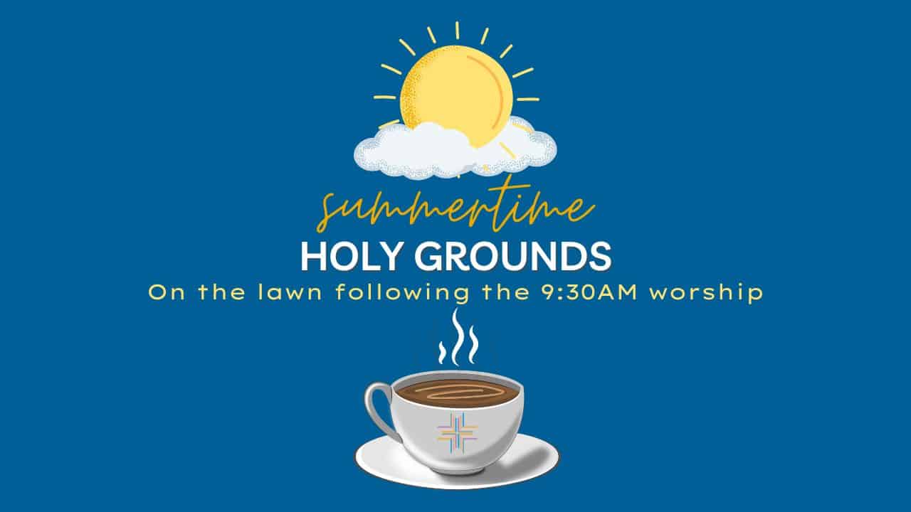 Holy Grounds Summer -YouTube